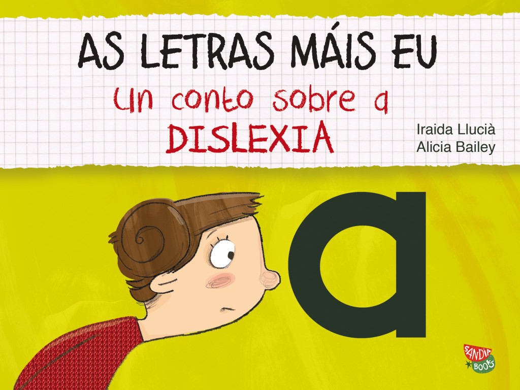 Cubierta de "Las letras y yo. Un cuento sobre la dislexia" en gallego.