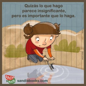 Quizás lo que hago parece insignificante, pero es importante que lo haga.
